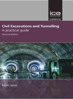Civil Excavations and Tunnelling 0727761536 Book Cover