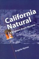 California Natural (Brighton Doyle Mysteries) 0595004598 Book Cover