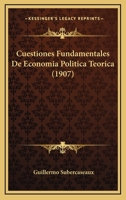 Cuestiones Fundamentales De Economia Politica Teorica (1907) 0274999331 Book Cover