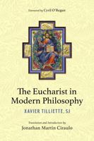 The Eucharist in Modern Philosophy 0813235960 Book Cover