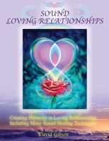 Sound Loving Relationships B0FKG586SX Book Cover