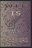 Wtf Is My Password 1657015963 Book Cover