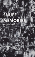 Snuff Memories B08VY76S6H Book Cover