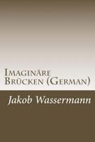 Imaginare Brucken (German) 1499671156 Book Cover