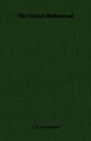 The Great Rehearsal 0140089659 Book Cover