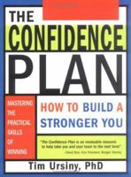 The Confidence Plan: How to Build a Stronger You 1402203497 Book Cover