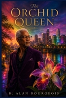 The Orchid Queen: A Short Story B0H5YMV782 Book Cover