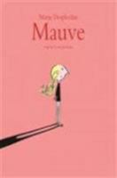 MAUVE (NEUF) (French Edition) 2211220681 Book Cover