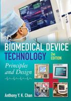 Biomedical Device Technology: Principles And Design 0398090831 Book Cover