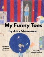 My Funny Toes B0HMB8QHKW Book Cover