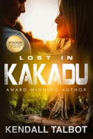Lost in Kakadu B088LFRY5Z Book Cover