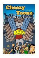 Cheezy Toonz 13 1543108881 Book Cover
