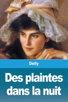 Des Plaintes dans la Nuit 3967875644 Book Cover