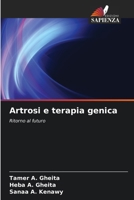 Artrosi e terapia genica 6630348745 Book Cover