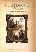 Nightingale Watch: A Journey of Animal Ministry B0FQ1X437P Book Cover