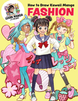How to Draw Kawaii Manga Fashion (Learn Manga with Misako) 0760388717 Book Cover