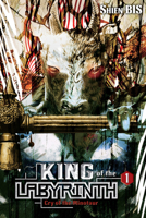 King of the Labyrinth, Vol. 1 (light novel) 1975317262 Book Cover