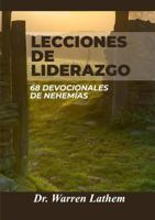 Lecciones de liderazgo: 68 Devocionales de Nehemías 1387048791 Book Cover