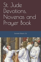 St. Jude Devotions, Novenas and Prayer Book 1072399741 Book Cover