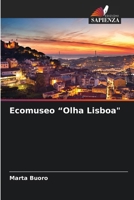Ecomuseo "Olha Lisboa" (Italian Edition) 6208047587 Book Cover