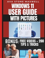 Windows 11 User Guide: Seniors & Beginners Manual with Large Print Instructions and ILLUSTRATIION to Get the Most Out of Your PC Without Tech Jargons B0F8LBFM4L Book Cover