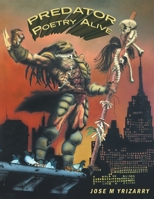 Predator Poetry Alive B0FN3ZNWG6 Book Cover