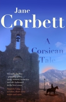 A Corsican Tale 1910852791 Book Cover