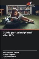 Guida per principianti alla SEO (Italian Edition) 6208256224 Book Cover