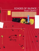 Echoes of Silence: Alvaro Labañino B08B33KCH8 Book Cover