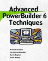 Advanced Powerbuilder 6 Techniques 0471297925 Book Cover