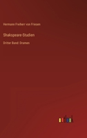 Shakspeare-Studien: Dritter Band: Dramen 3368443445 Book Cover