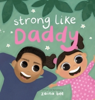 Strong Like Daddy 173939402X Book Cover