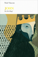 John: An Evil King? 0141999381 Book Cover