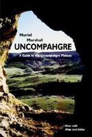 Uncompahgre: A Guide to the Uncompahgre Plateau 1890437069 Book Cover