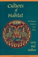 Cultures in Habitat: On Nature, Culture, and Story 1887178961 Book Cover