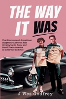 THE WAY IT WAS B0DPDRN4MV Book Cover