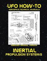 Inertial Propulsion Systems: Scans of Government Archived Data on Advanced Tech 1543044670 Book Cover