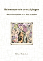 Belemmerende overtuigingen (Dutch Edition) 024461105X Book Cover