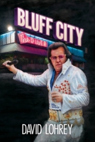 Bluff City 1951897188 Book Cover