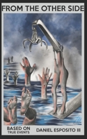 From The Other Side: Based on True Events B08GTL72L3 Book Cover