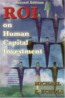 ROI on Human Capital Investment 1930819455 Book Cover