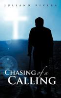 Chasing of a Calling 1475917554 Book Cover