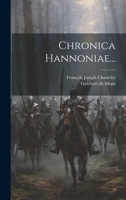 Chronica Hannoniae... 1022393642 Book Cover