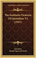 The Institutio Oratoria Of Quintilian V2 1120764947 Book Cover