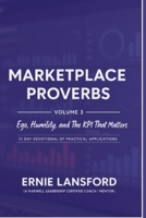 Marketplace Proverbs Vol 3: Ego, Humility & the KPI That Matters The Most B0FG1FQB4N Book Cover