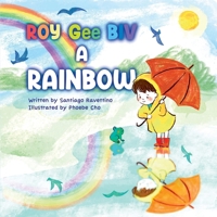 ROY Gee BIV a Rainbow 1738762521 Book Cover