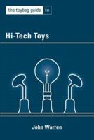 The Toybag Guide To Hi-Tech Toys 1890159654 Book Cover
