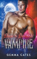 Dare the Devilish Vampire B09T2LB4C4 Book Cover