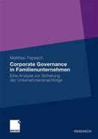 Corporate Governance in Familienunternehmen: Eine Analyse Zur Sicherung Der Unternehmensnachfolge 3834922900 Book Cover