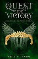 A Quest for Victory: A Bellerophon and Pegasus Retelling B0GRN1GPW1 Book Cover